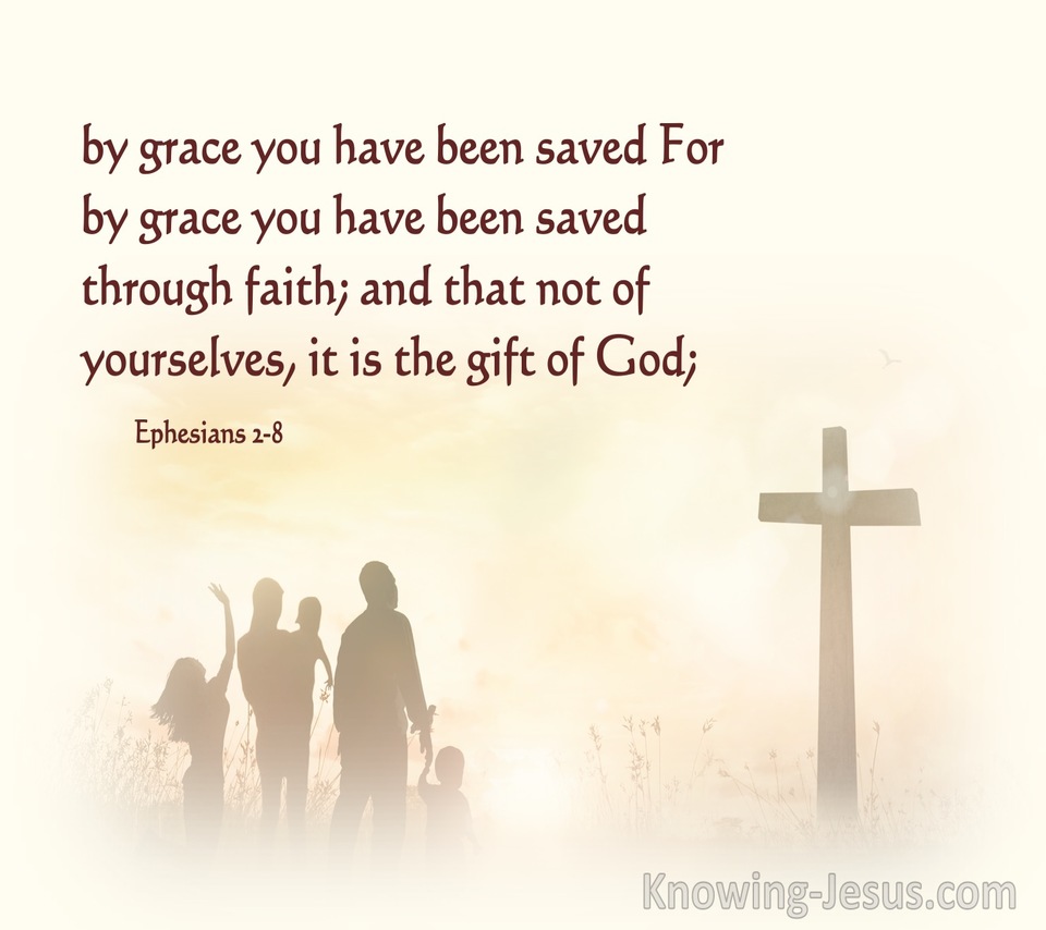 Ephesians 2:8  By Grace You Have Been Saved (maroon)